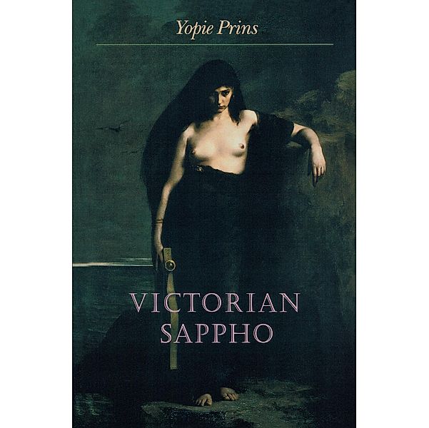 Victorian Sappho, Yopie Prins