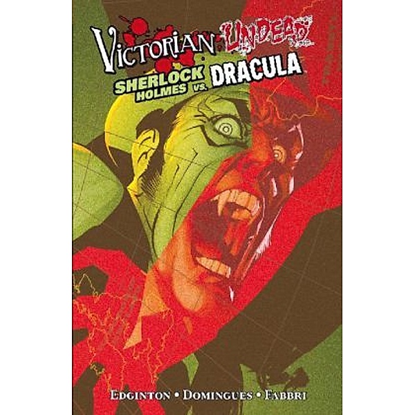 Victorian Undead, Sherlock Holmes vs. Dracula, Ian Edginton, Davide Fabbri