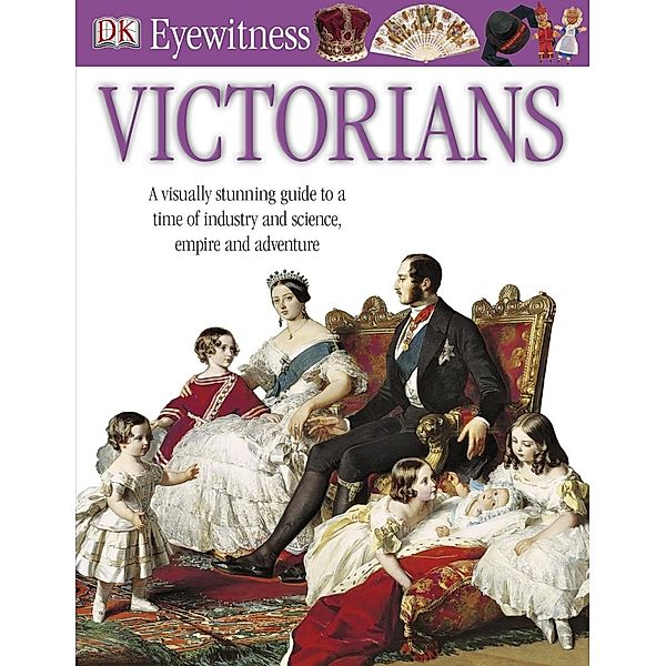 Victorians / DK Eyewitness, Ann Kramer