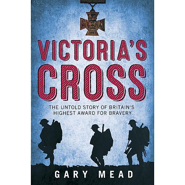 Victoria's Cross, Gary Mead