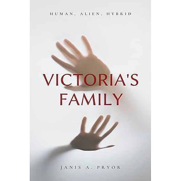 Victoria's Family, Janis Pryor