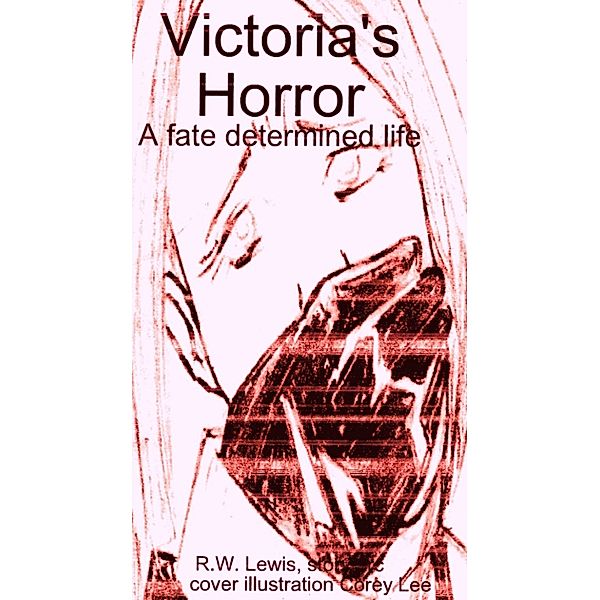 Victoria's Horror, Baron R. W. Lewis