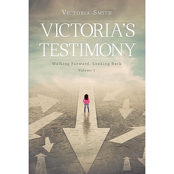 Victoria's Testimony, Victoria Smith