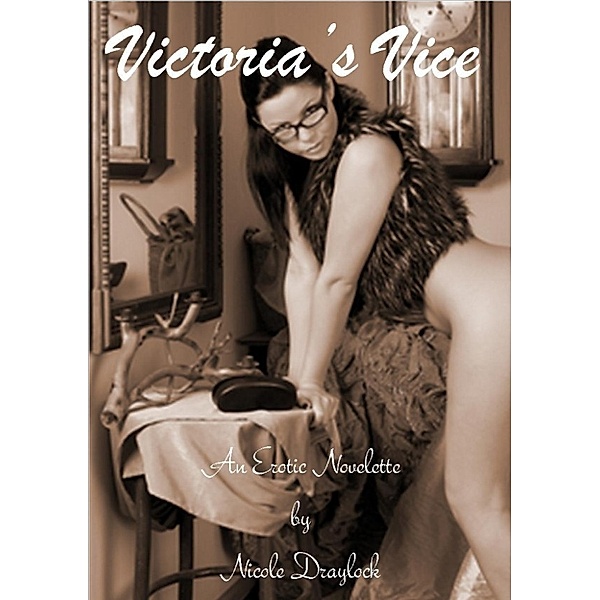 Victoria's Vice, Nicole Draylock