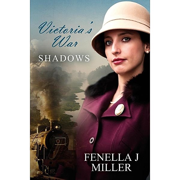 Victoria's War: Victoria's War  Shadows, Fenella J Miller