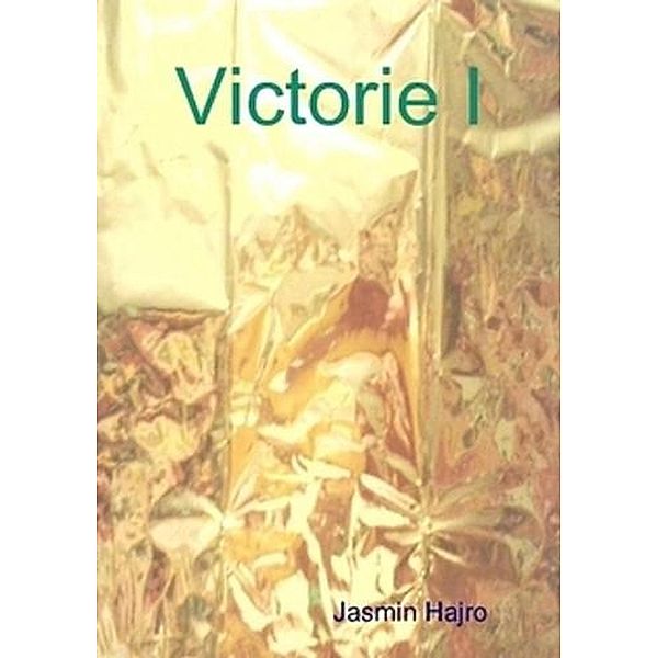 Victorie (Victorious, #7) / Victorious, Jasmin Hajro
