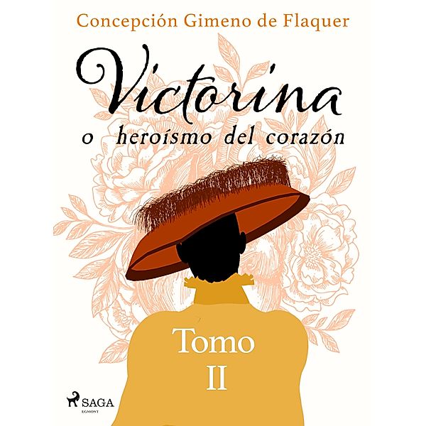 Victorina o heroísmo del corazón Tomo II, Concepción Gimeno de Flaquer