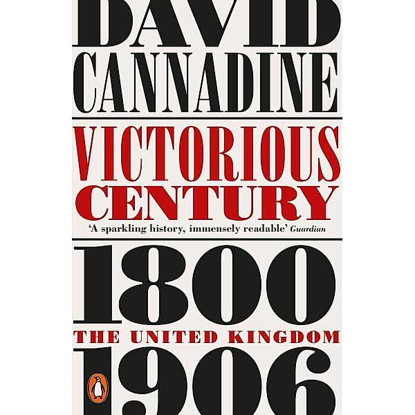 Victorious Century / Penguin History of Britain, David Cannadine