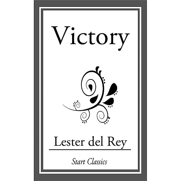 Victory, Lester del Rey