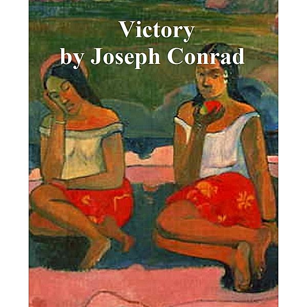 Victory, Joseph Conrad