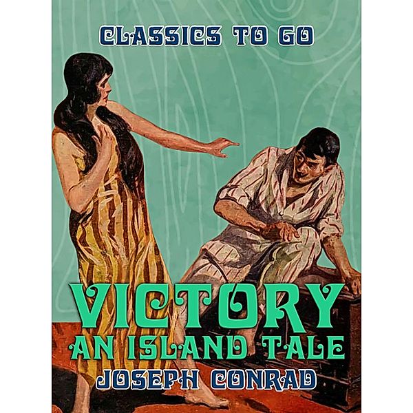 Victory An Island Tale, Joseph Conrad