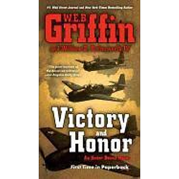 Victory and Honor, W. E. B. Griffin, William E. , IV Butterworth