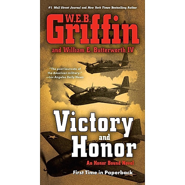 Victory and Honor, W. E. B. Griffin, William E. Butterworth
