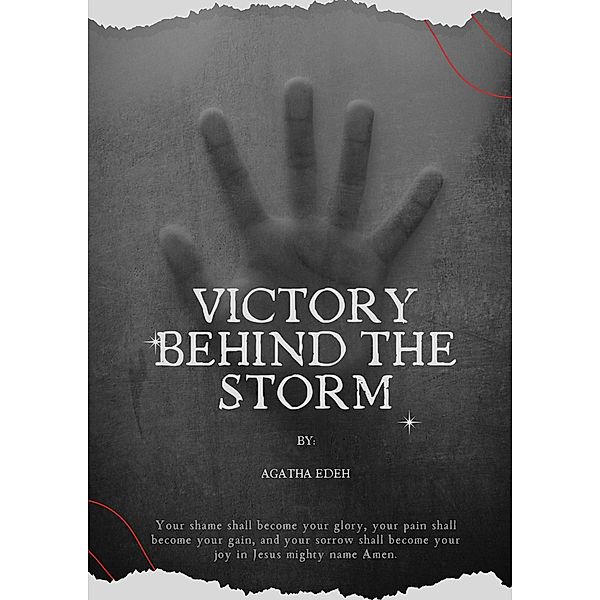 Victory Behind the Storm, Agatha Edeh