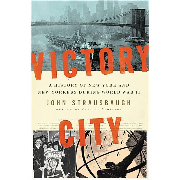 Victory City, John Strausbaugh