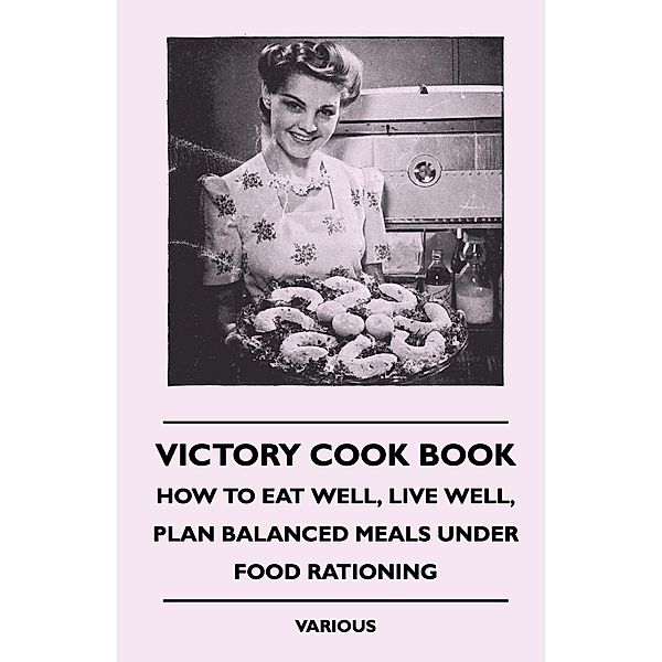 Victory Cook Book, Various