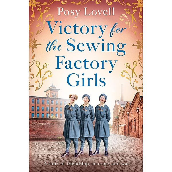 Victory for the Sewing Factory Girls, Posy Lovell