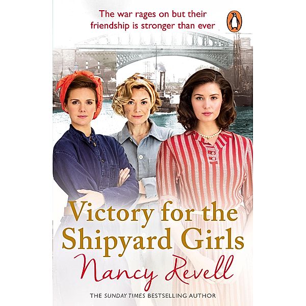 Victory for the Shipyard Girls / The Shipyard Girls Series Bd.5, Nancy Revell