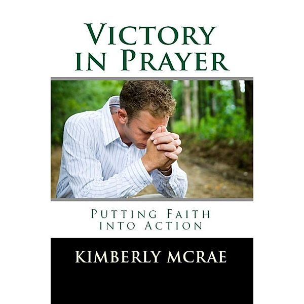 Victory in Prayer, Kimberly McRae