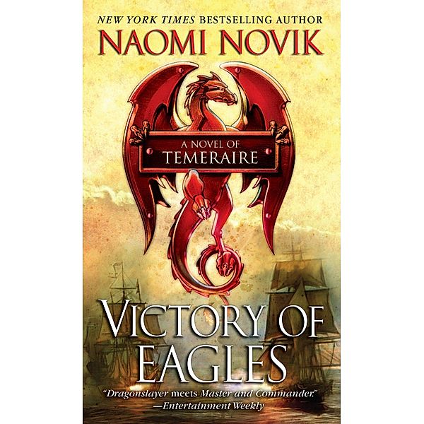 Victory of Eagles, Naomi Novik