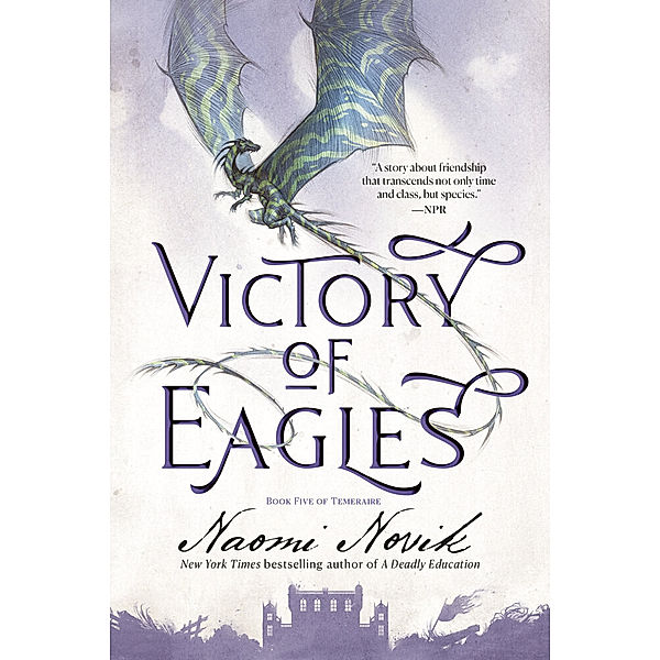 Victory of Eagles, Naomi Novik