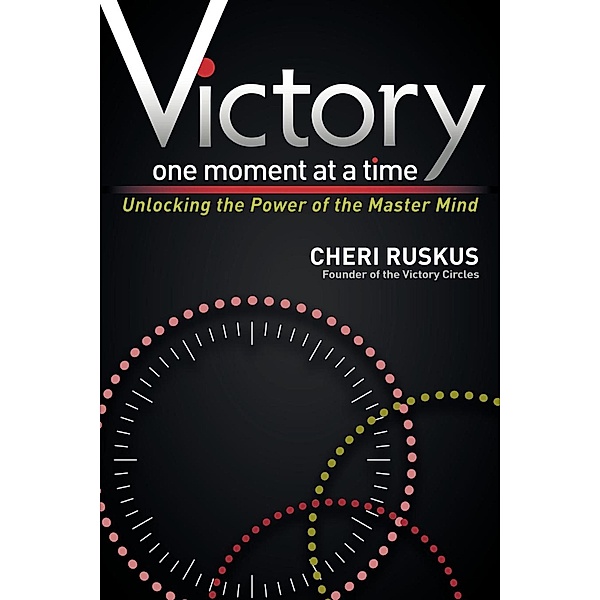 Victory One Moment at a Time, Cheri Ruskus