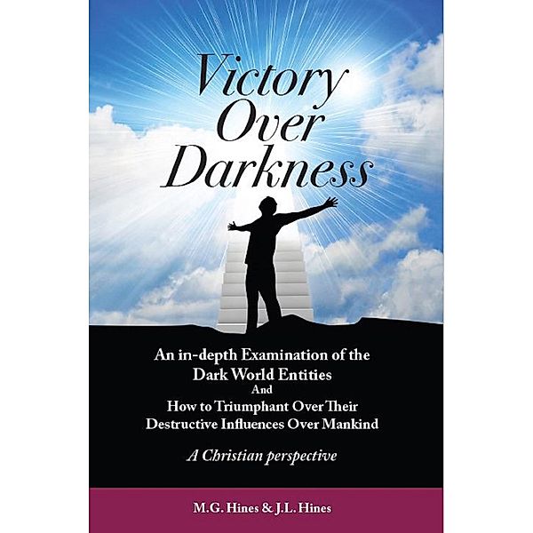 Victory Over Darkness, J. L. Hines, M. G. Hines