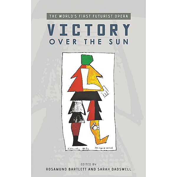 Victory Over the Sun / ISSN, Rosamund Bartlett, Sarah Dadswell