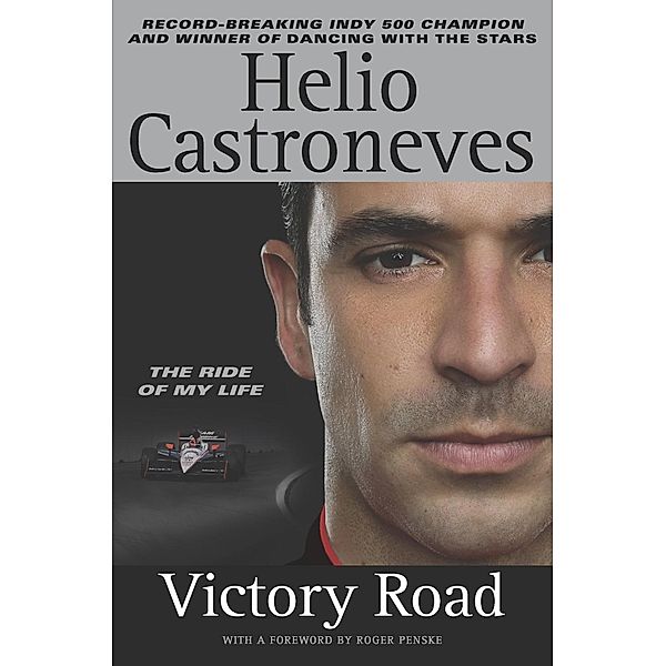 Victory Road, Helio Castroneves