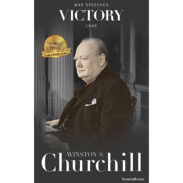 Victory / Winston S. Churchill War Speeches, Winston S. Churchill