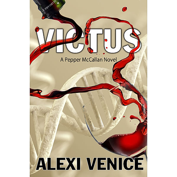 Victus: A Pepper McCallan Novel, Alexi Venice