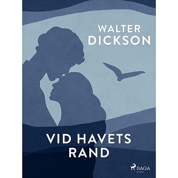 Vid havets rand, Walter Dickson