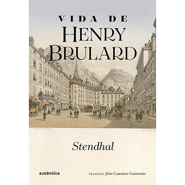 Vida de Henry Brulard, Stendhal