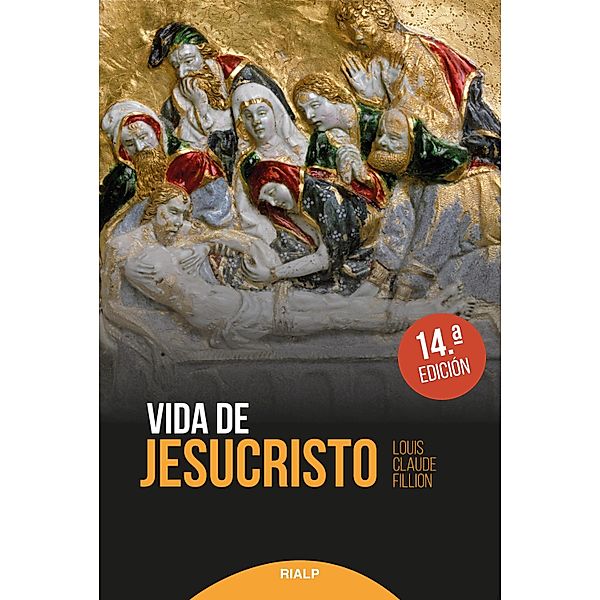 Vida de Jesucristo, Louis Claude Fillion