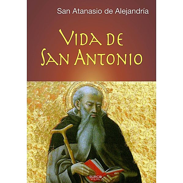 Vida de San Antonio, San Atanasio de Alejandría