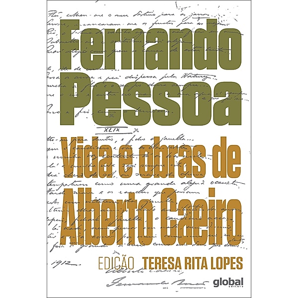 Vida e obras de Alberto Caeiro / Fernando Pessoa, Fernando Pessoa