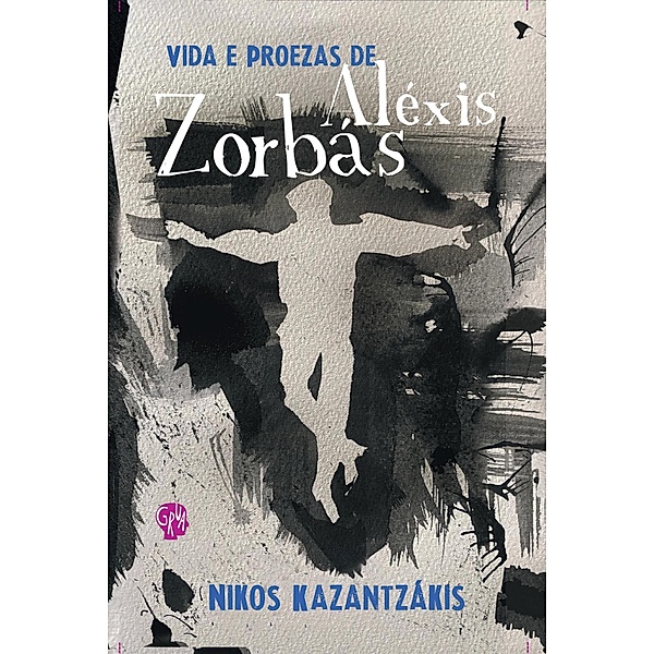 Vida e proezas de Aléxis Zorbás, Nikos Kazantzákis