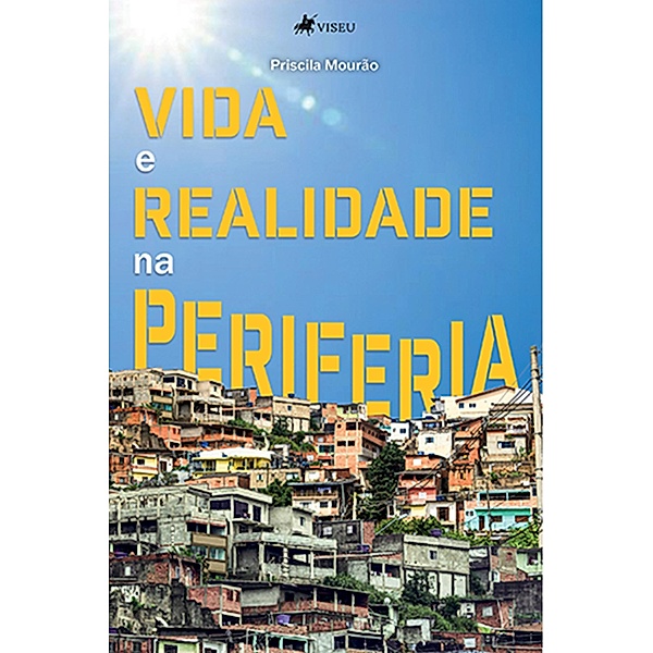 Vida e Realidade na Periferia, Priscila Mourão