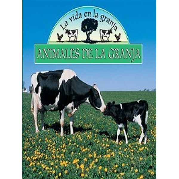 Vida en la Granja: Animales de la granja, Lynn M. Stone