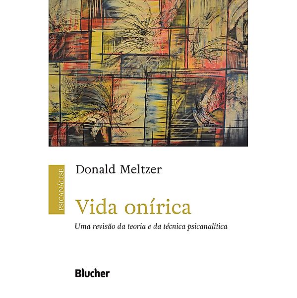 Vida onírica, Donald Meltzer