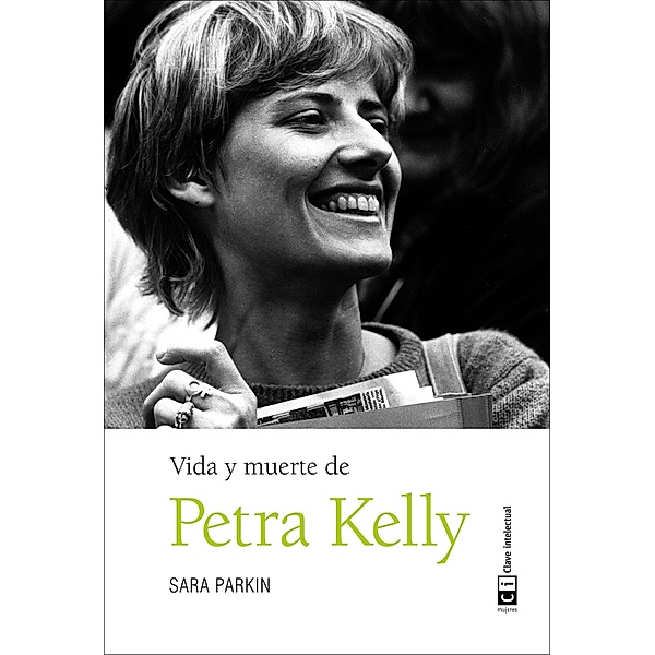 Vida y muerte de Petra Kelly, Sara Parkin