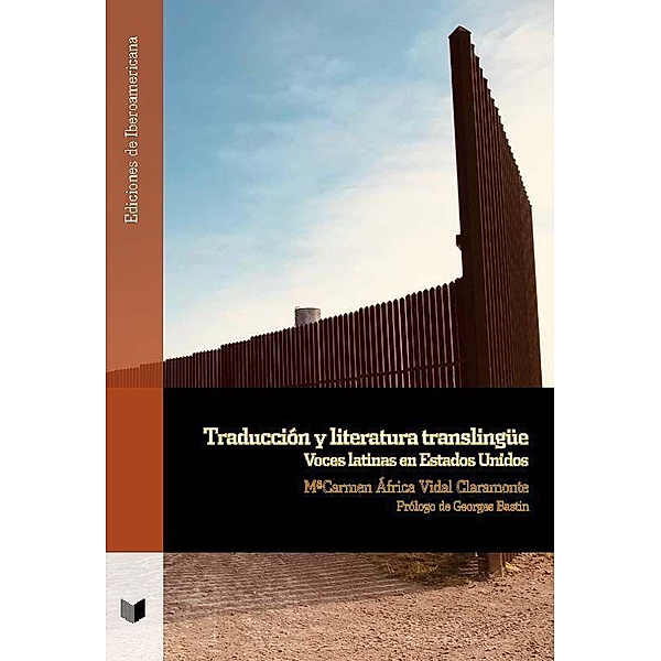 Vidal Claramonete, Á: Traduccción y literatura translingue, África Vidal Claramonete