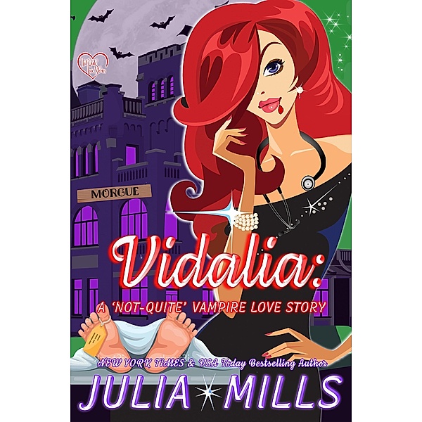 Vidalia: A 'Not-Quite' Vampire Love Story (The 'Not-Quite' Love Story Series, #1) / The 'Not-Quite' Love Story Series, Julia Mills