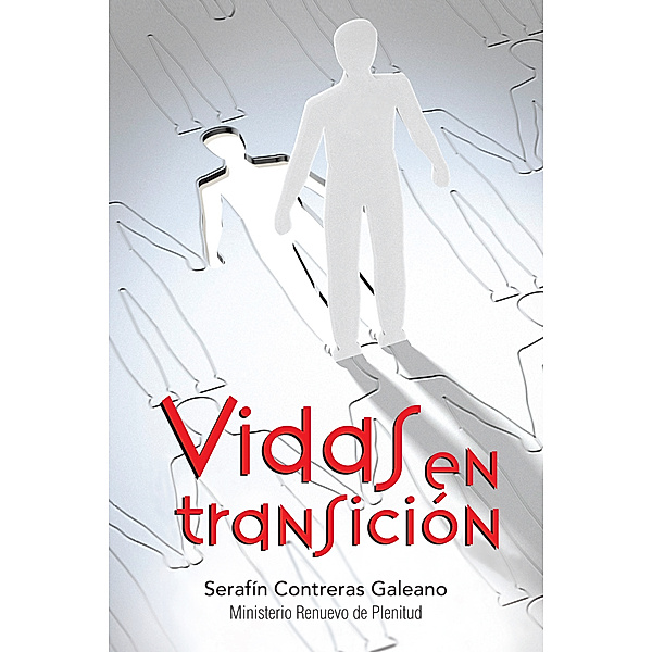 Vidas En Transición, Serafín Contreras Galeano