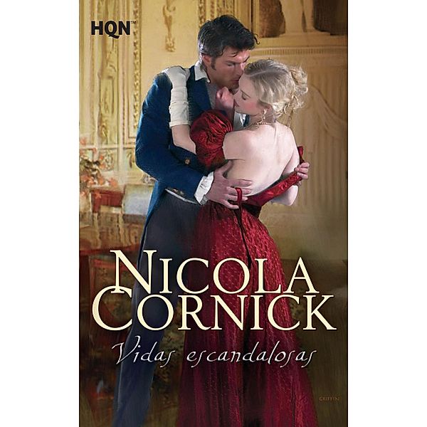 Vidas escandalosas / HQN Bd.6, Nicola Cornick