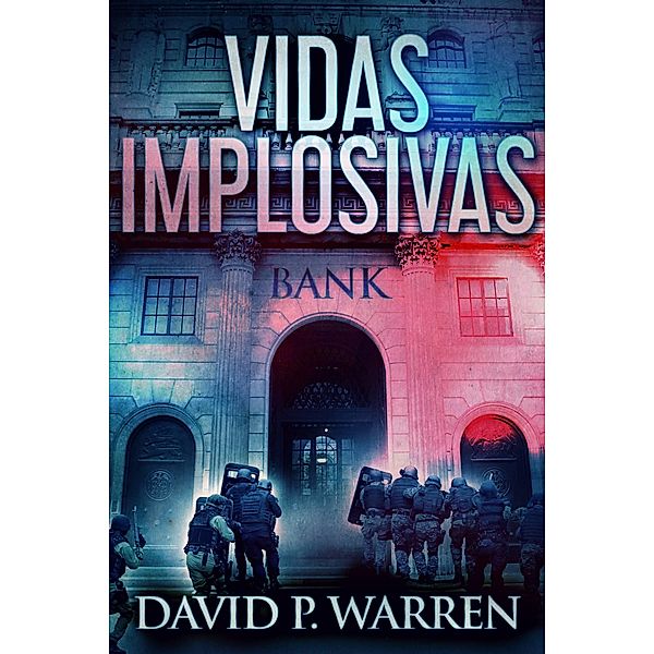 Vidas Implosivas / Next Chapter, David P. Warren