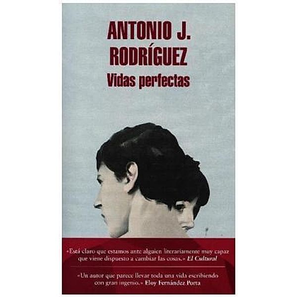 Vidas perfectas, Antonio J. Rodríguez