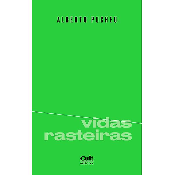 Vidas rasteiras, Alberto Pucheu