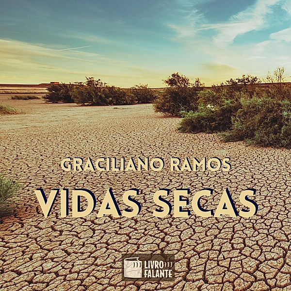 Vidas secas, Graciliano Ramos