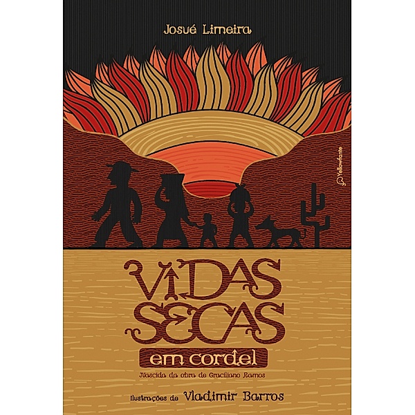 Vidas secas em cordel (Adaptação da obra de Graciliano Ramos), Josué Limeira